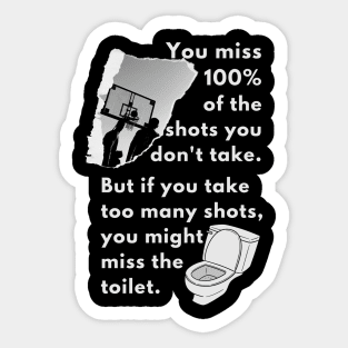 Take Your Shot Sticker